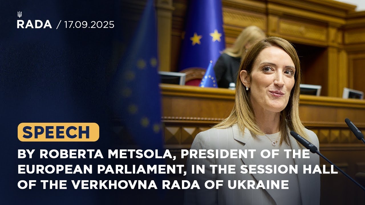 Speech by Roberta Metsola, President of the European Parliament, in the Verkhovna Rada of Ukraine